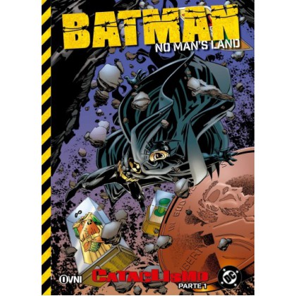 Batman No Man´s Land vol 03 Cataclismo parte 1